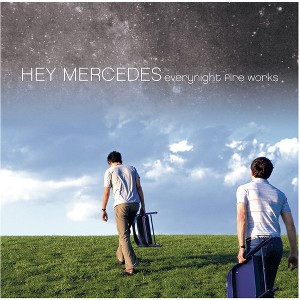 Hey Mercedes - Everynight Fire Works (CD) - 1 of 1