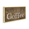Stupell Industries Rustic Give Me Coffee Floating Frame Canvas Art - 2 of 4