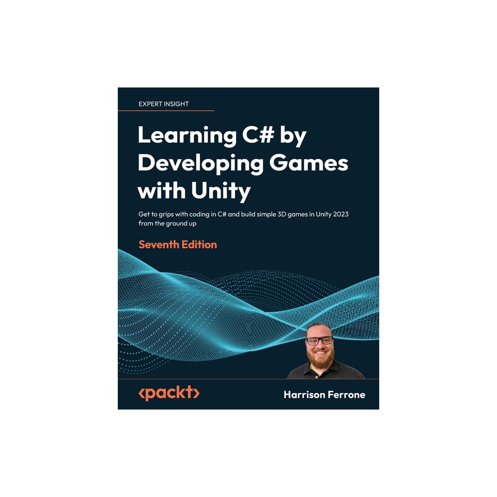 Learning C# by Developing Games with Unity - Seventh Edition - 7th Edition by Harrison Ferrone (Paperback)