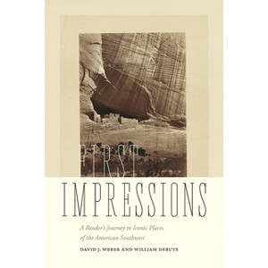 First Impressions - by  David J Weber & William Debuys (Paperback) - 1 of 1