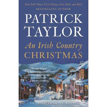 An Irish Country Christmas - (Irish Country Books) by  Patrick Taylor (Paperback)
