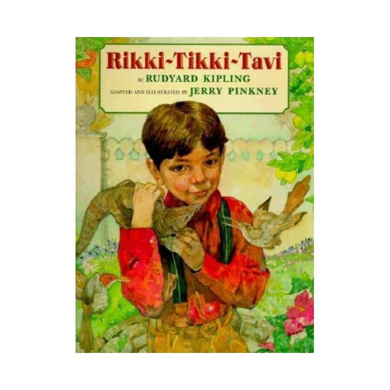 Rikki-Tikki-Tavi - by Rudyard Kipling & Jerry Pinkney, 1 of 2