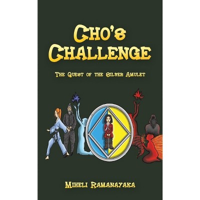 Cho's Challenge - by  Miheli Ramanayaka (Paperback)