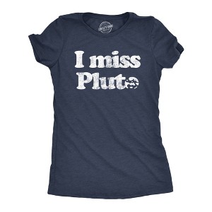 Womens I Miss Pluto T Shirt Funny Solar System Science Planets Graphic Novelty Tee - Crazy Dog Women's T Shirt - 1 of 4