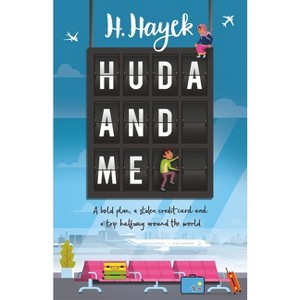 Huda and Me - by  H Hayek (Paperback) - 1 of 1
