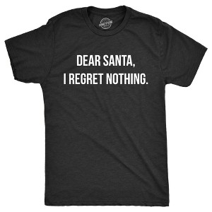 Mens Funny T Shirts Dear Santa I Regret Nothing Sarcastic Christmas Graphic Novelty Tee For Men - Crazy Dog Men's T Shirt - 1 of 4