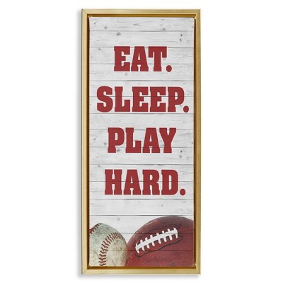 Stupell Industries Eat Sleep Play Hard Sports, 15" x 31"
