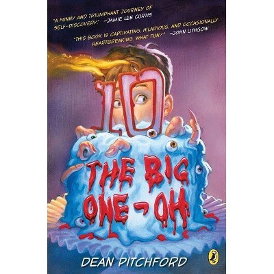 The Big One-Oh - by  Dean Pitchford (Paperback)