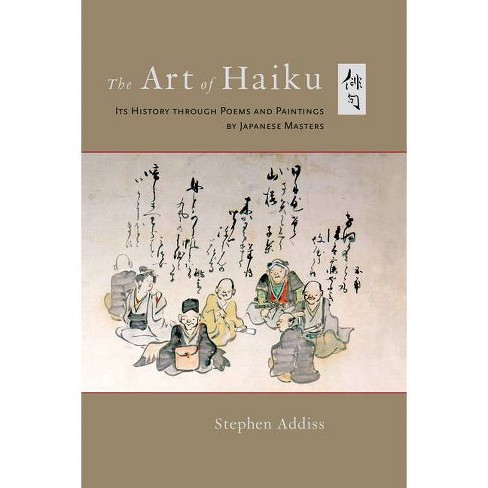 Haiku: Japanese Art and Poetry [Book]