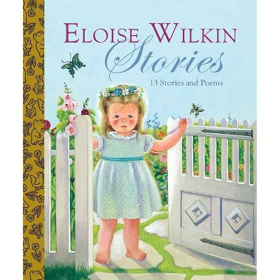 Eloise Wilkin Stories - (Little Golden Book Collections) by  Golden Books (Hardcover)