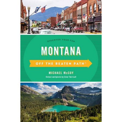 Montana Off the Beaten Path(R) - 10th Edition (Paperback)