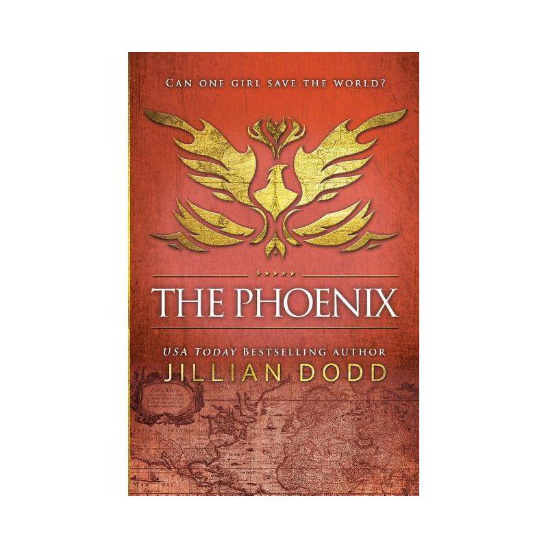The Phoenix - (Spy Girl) by  Jillian Dodd (Paperback), 1 of 2