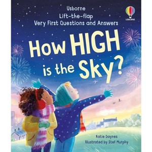 Very First Questions and Answers: How High Is the Sky? - by  Katie Daynes (Board Book) - 1 of 1
