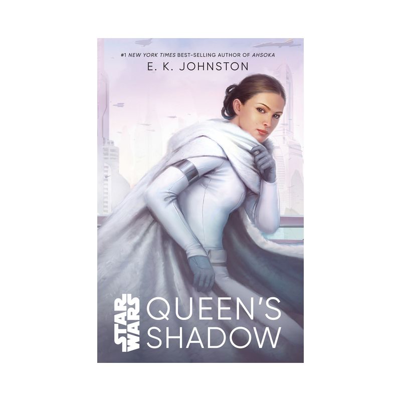 Star Wars: Queen's Shadow - by  E K Johnston (Paperback), 1 of 2