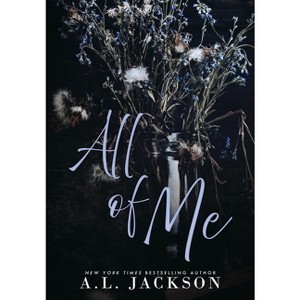 All of Me - by A L Jackson - 1 of 1