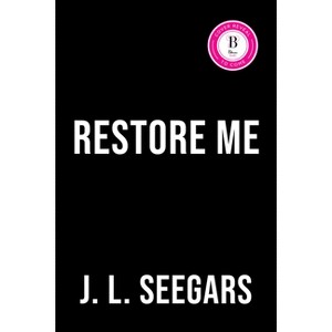 Restore Me (Deluxe Edition) - (New Haven) by  J L Seegars (Paperback) - 1 of 1
