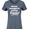 Women's - Instant Message - Humor Brought To You By Trauma Graphic T-shirt Dress - 2 of 4