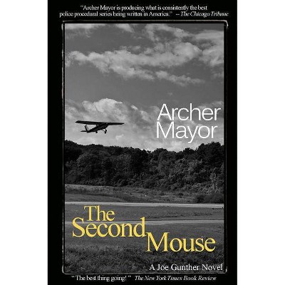 The Second Mouse - (Joe Gunther Mysteries) by  Archer Mayor (Paperback)