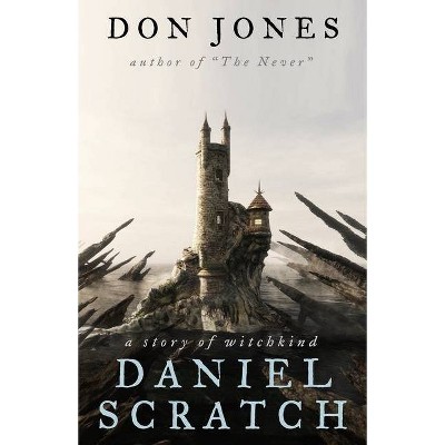 Daniel Scratch - (Witchkind) by  Don Jones (Paperback)