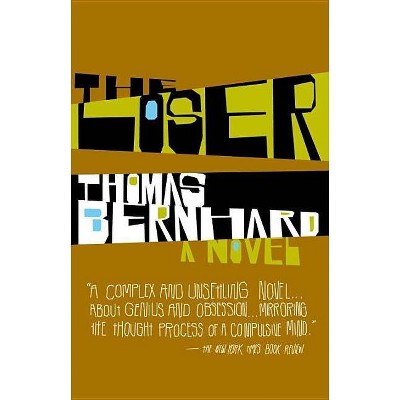 The Loser - (Vintage International) by  Thomas Bernhard (Paperback)