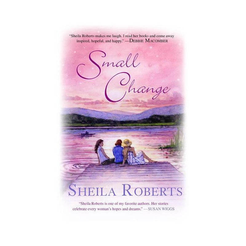 Small Change - (Heart Lake) by  Sheila Roberts (Paperback), 1 of 2