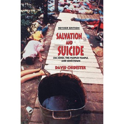 Salvation and Suicide - (Religion in North America) by  David Chidester (Paperback)