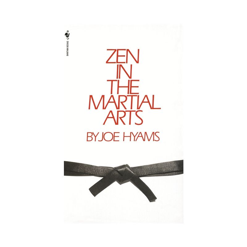 Zen in the Martial Arts - by  Joe Hyams (Paperback), 1 of 2