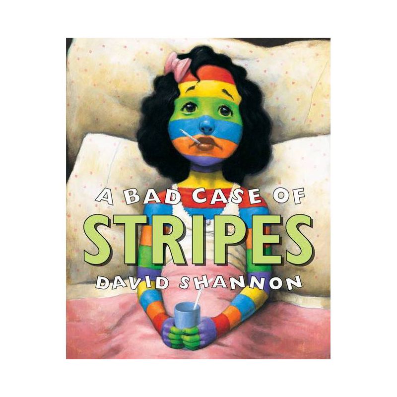 A Bad Case of Stripes - by  David Shannon (Hardcover), 1 of 2