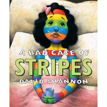 A Bad Case of Stripes - by  David Shannon (Hardcover)