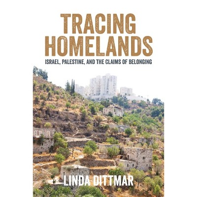 Tracing Homelands - by  Linda Dittmar (Paperback)
