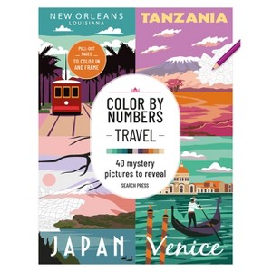 Color by Numbers Travel - by  Search Press (Paperback) - 1 of 1