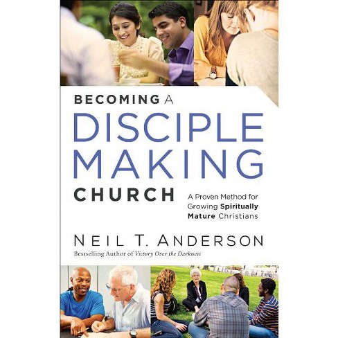 Becoming a Disciple-Making Church - (Paperback) - image 1 of 1