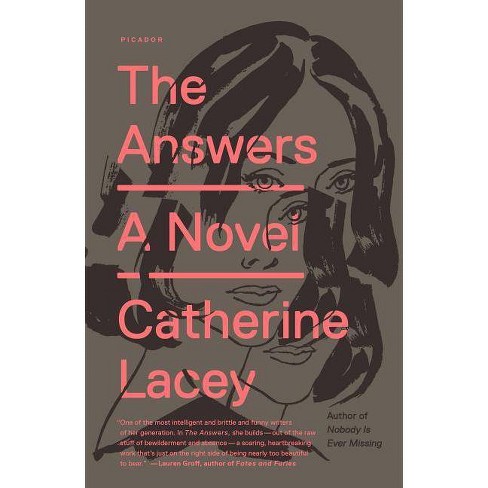 The Answers - by  Catherine Lacey (Paperback) - image 1 of 1