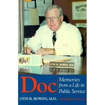 Doc - (Indiana) by  Otis R Bowen (Hardcover)