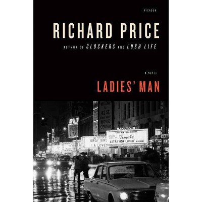 Ladies' Man - by  Richard Price (Paperback)