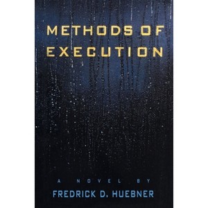 Methods of Execution - by  Frederick D Huebner (Paperback) - 1 of 1