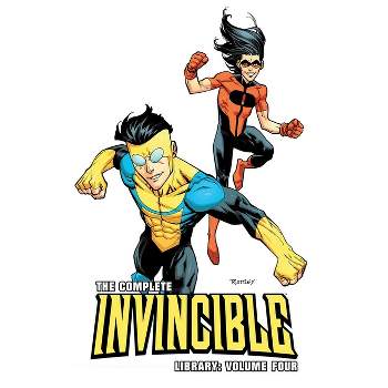 Complete Invincible Library Volume 4 - by  Robert Kirkman (Hardcover)