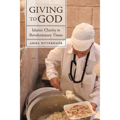 Giving to God - by  Amira Mittermaier (Paperback)