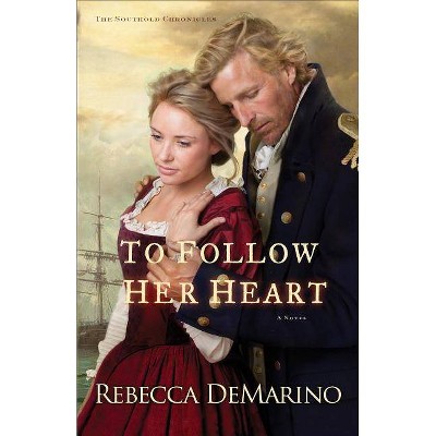 To Follow Her Heart - (Southold Chronicles) (Paperback)