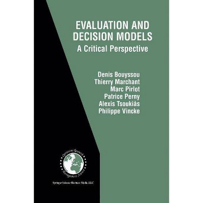 Evaluation and Decision Models - (International Operations Research & Management Science) (Paperback)