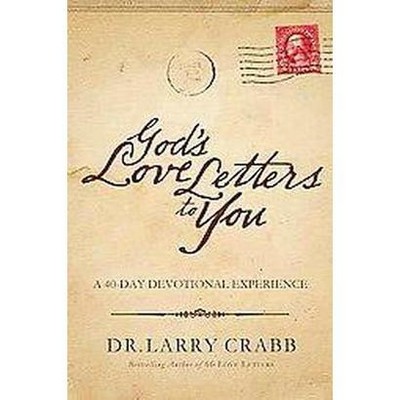 God's Love Letters to You - by  Larry Crabb (Paperback)