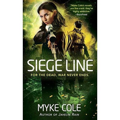 Siege Line - (Shadow Ops: Reawakening) by  Myke Cole (Paperback)