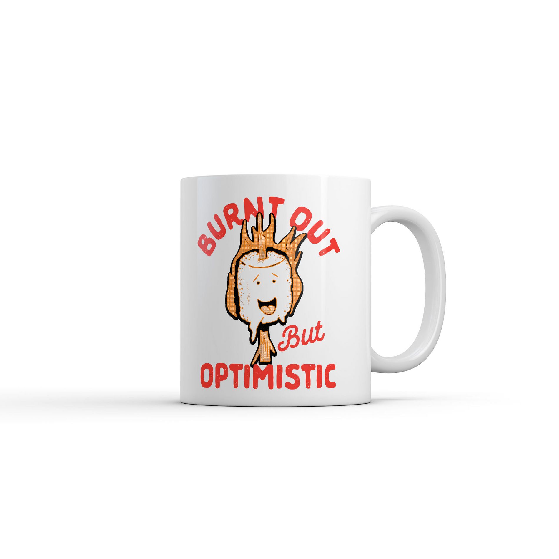 Crazy Dog Burnt Out But Optimistic Mug Funny Sarcastic Smore Graphic Novelty Coffee Cup-11oz