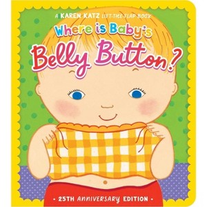 Where Is Baby's Belly Button? - by Karen Katz (Board Book) - 1 of 1