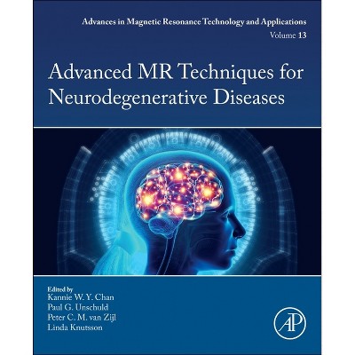 Advanced MR Techniques for Neurodegenerative Diseases - (Advances in Magnetic Resonance Technology and Applications) (Paperback)