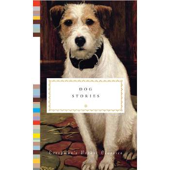 Dog Stories - (Everyman's Library Pocket Classics) by  Diana Secker Tesdell (Hardcover)
