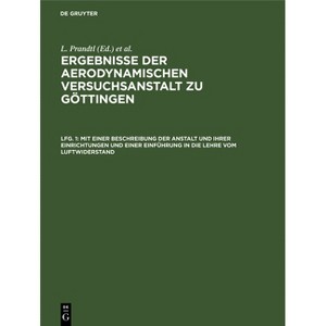 Mit Einer Beschreibung Der Anstalt Und Ihrer Einrichtungen Und Einer Einführung in Die Lehre Vom Luftwiderstand - 3rd Edition (Hardcover) - 1 of 1