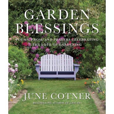 Garden Blessings - by  June Cotner (Hardcover)