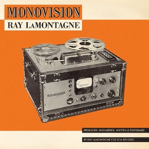 Ray Lamontagne - Monovision - 1 of 1