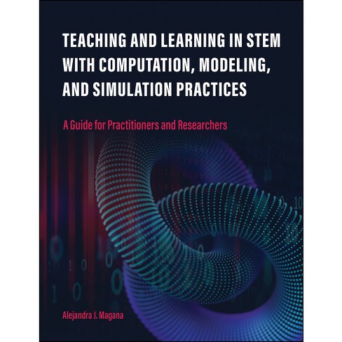 Teaching And Learning In Stem With Computation, Modeling, And ...